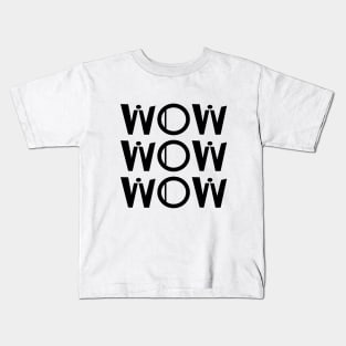 day free wow funny Kids T-Shirt